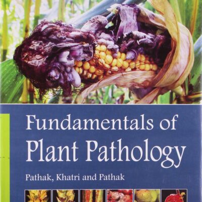 FUNDAMENTALS OF PLANT PATHOLOGY (*)
