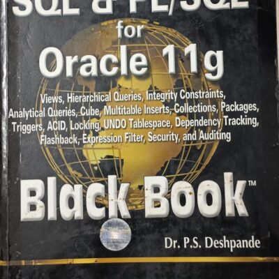 Sql And Pl/Sql For Oracle 11G Black Book