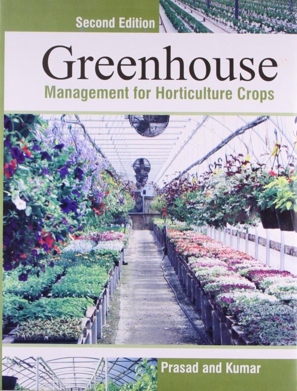 Greenhouse Management for Horticultural Crops 2nd edn