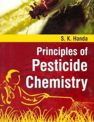 Principles of Pesticide Chemistry