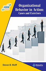 Organizational Behavior In Action Cases And Exercises (Pb 2005)