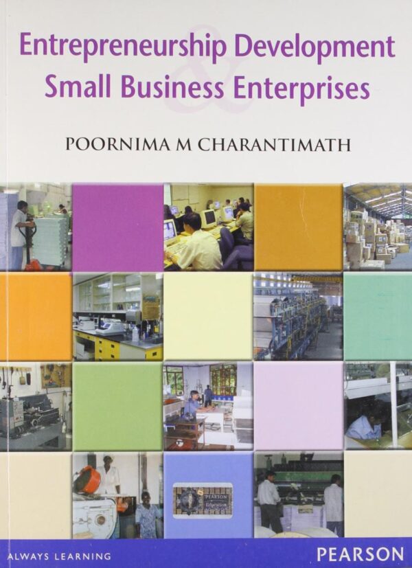 Entrepreneurship Development And Small Business Enterprise (Old Edition)