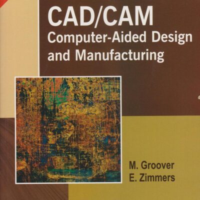 Pearson CAD/CAM: Computer-Aided Design and Manufacturing