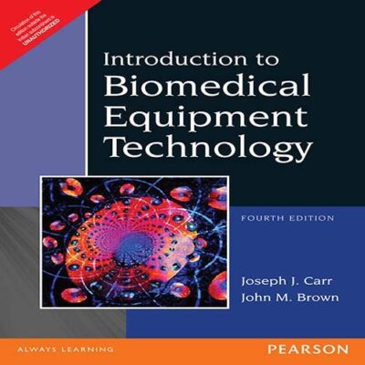 Introduction to Biomedical Equipment Technology, 4e