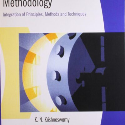 Management Research Methodology: Integration of Methods and Techniques , 1e