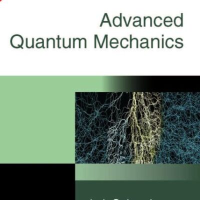 Advanced Quantum Mechanics
