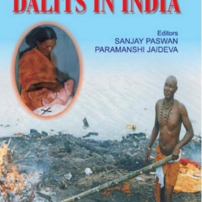 Encyclopaedia of Dalits In India (Human Rights: Role of Police And Judiciary), Vol. 13th