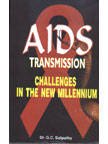 AIDS Transmission: Challenges in the New Millennium