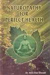 Naturopathy for Perfect Health