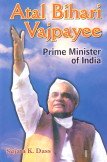 Atal Bihari Vjpayee: Prime Minister of India