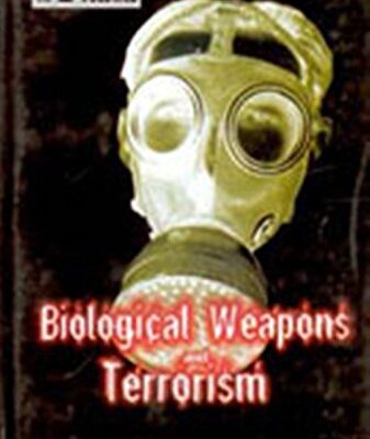 Biological Weapons And Terrorism, Vol.2