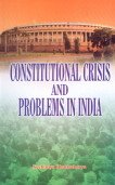 Constitutional Crisis and Problems in India