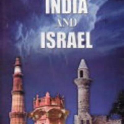 Dynamics of Diplomacy Delayed: India and Israel