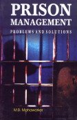 Prison Management: Problems and Solutions