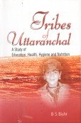 Tribes of Uttaranchal: A Study of Education