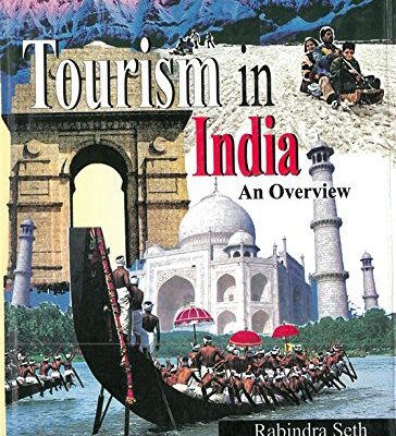 Tourism In India: An Overview, Vol.1