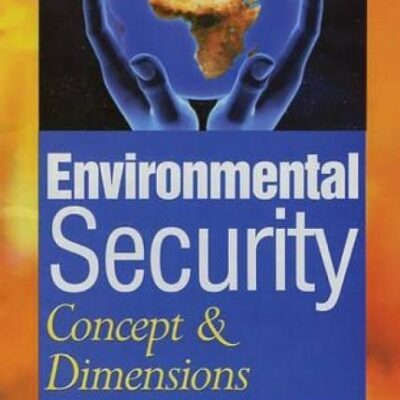 Environmental Security Concept and Dimensions
