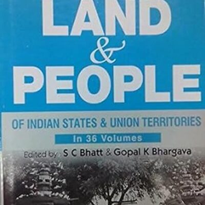 Land and People of Indian States & Union Territories - Vol. 36