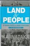 Land And People of Indian States & Union Territories (Karnataka), Vol-13
