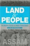 Land And People of Indian States & Union Territories (Assam), Vol-4