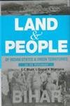 Land And People of Indian States & Union Territories (Bihar), Vol-5