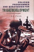 Policies Programmes and Strategies for Tribal Development