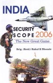 India: Security Scope 2006 - The New Great Game