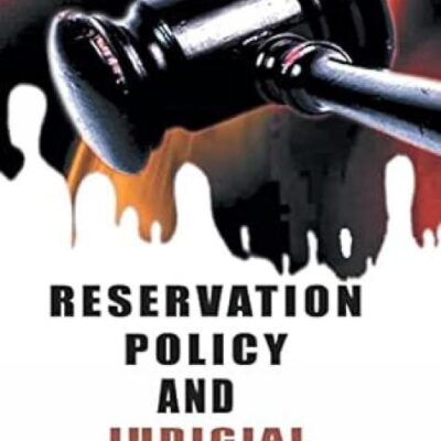 Reservation Policy and Judicial Activism