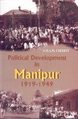 Political Development in Manipur 1919-1949