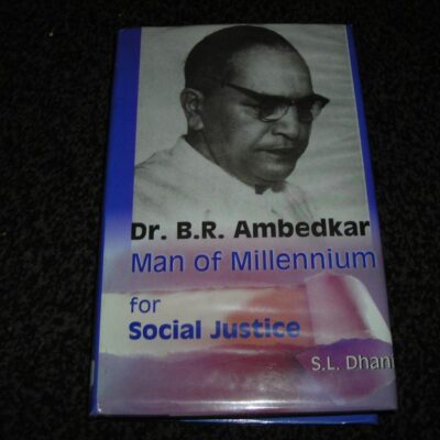 Dr. Ambedkar: Man of Millennium for Social Justice