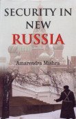 Security in New Russia