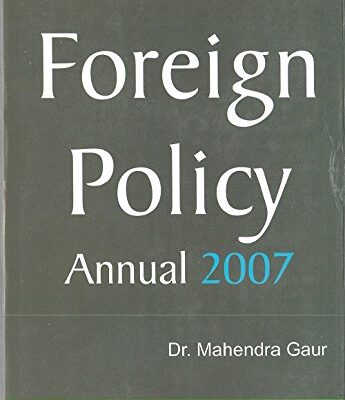 Foreign Policy Annual 2007 (1 January 2006 to 30 June 2006), Part I
