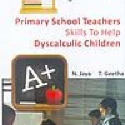Primary School Teachers Skills to Help Dyscalculic