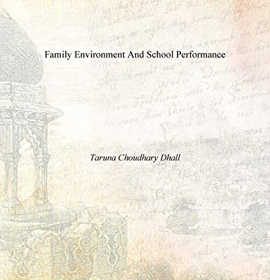 Family Environment And School Performance