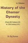 History of Chamar Dynasty (From 6th Century A. D. to 12th Century A. D.), vol. 2nd