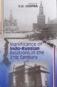 Significance of Indo-Russian Relations in the 21st Century