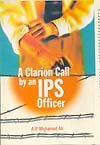 Clarion Call by an IPS Officer
