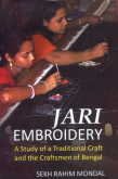 Jari Embroidery: A Study of a Traditional Craft and the Craftsmen of Bengal