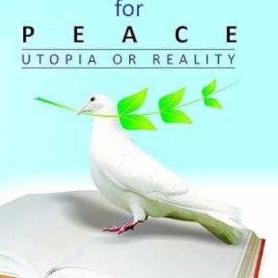 Education for Peace: Utopia or Reality