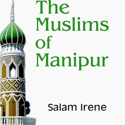 The Muslims of Manipur