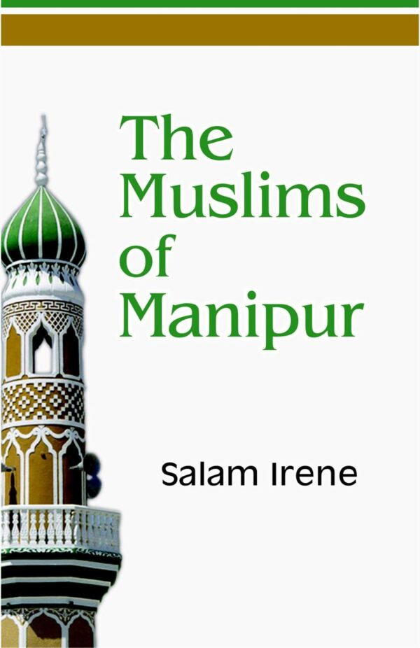 The Muslims of Manipur