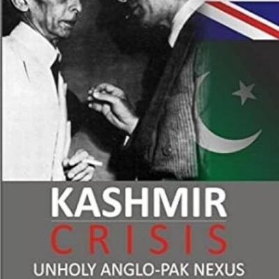 Kashmir Crisis: Unholy Anglo-Pak Nexus