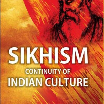 Sikhism: Continuity of Indian Culture