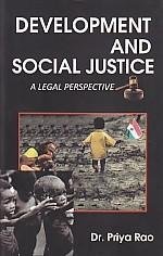 Development and Social Justice: A Legal Perspective
