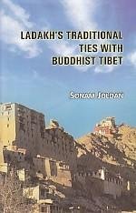 Ladakh's Traditional Ties with Buddhist Tibet