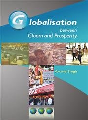 Globalisation between Gloom and Prosperity