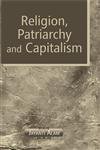 Religion, Patriarchy and Capitalism