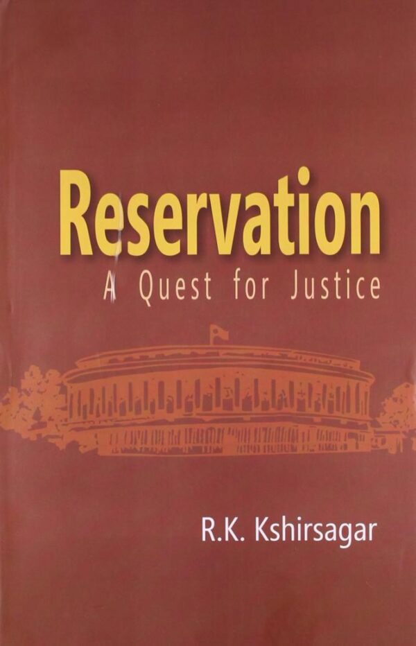 Reservation: A Quest for Justice