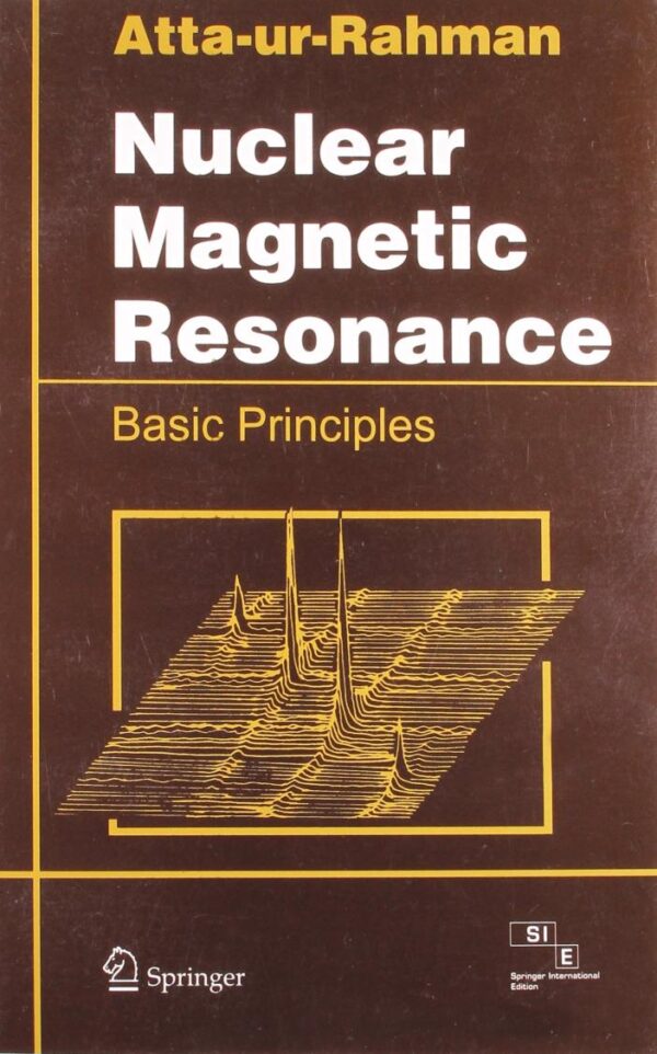 NUCLEAR MAGNETIC RESONANCE: BASIC PRINCIPLES
