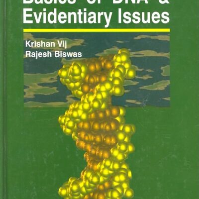 Basics Of Dna & Evidentiary Issues